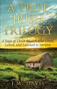 A True Irish Trilogy