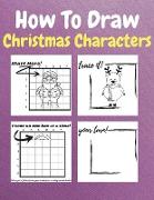 How To Draw Christmas Characters