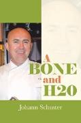 A Bone And H20