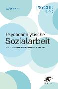 Psychoanalytische Sozialarbeit - PSYCHE Doppelheft 2021-9/10