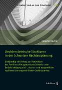 Liechtensteinische Strukturen in der Schweizer Nachlassplanung