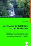 An Environmental History of the Illinois River