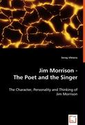 Jim Morrison - The Poet and the Singer