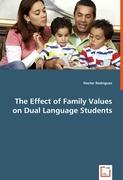 The Effect of Family Values on Dual Language Students