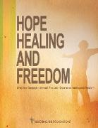 Hope Healing and Freedom Seminar Workbook