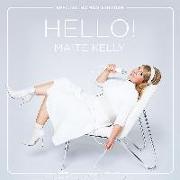 Maite Kelly: Hello! (Special Bonus Edition)