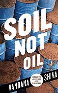 Soil Not Oil: Environmental Justice in an Age of Climate Crisis