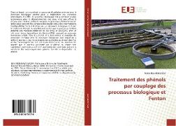 Traitement des phénols par couplage des processus biologique et Fenton