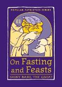 On Fasting and Feasts