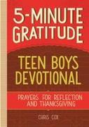 5-Minute Gratitude: Teen Boys Devotional