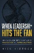 When Leadership* Hits the Fan
