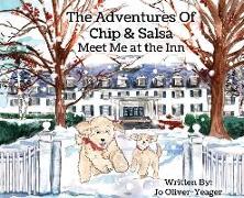The Adventures of Chip and Salsa: Meet Me at the Inn
