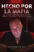 Hecho por la Mafia