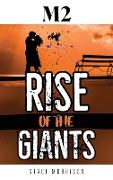 M2-Rise of the Giants