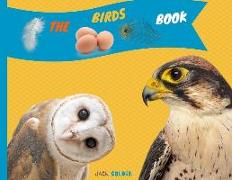 The Birds Book: Explain Interesting and Fun Topics about Animals to Your Child