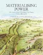Materialising Power: The Archaeology of the Black Pig's Dyke, Co. Monaghan