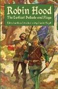 Robin Hood: The Earliest Ballads and Plays