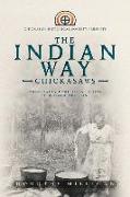 The Indian Way: Chickasaw Historical Society Presents