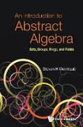 An Introduction to Abstract Algebra