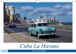 Cuba La Havane (Calendrier mural 2022 DIN A4 horizontal)