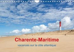 Charente-Maritime vacances sur la côte atlantique (Calendrier mural 2022 DIN A4 horizontal)