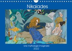 Nikaïades (Calendrier mural 2022 DIN A4 horizontal)