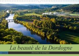 La beauté de la Dordogne - Ancienne et mystique (Calendrier mural 2022 DIN A3 horizontal)