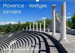 Provence - Vestiges romains (Calendrier mural 2022 DIN A3 horizontal)
