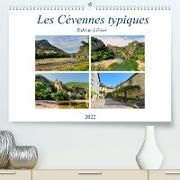 Les Cévennes typiques (Premium, hochwertiger DIN A2 Wandkalender 2022, Kunstdruck in Hochglanz)