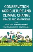 Conservation Agriculture And Climate Change Impacts And Adaptations