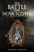 The Battle for Nova Scotia