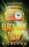 Black Hole Radio - Bilaluna