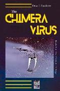 The Chimera Virus: Book 1 of the Chimera Trilogy Volume 1