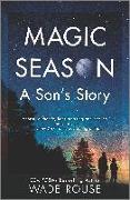 Magic Season: A Son's Story