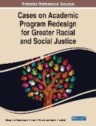 Cases on Academic Program Redesign for Greater Racial and Social Justice