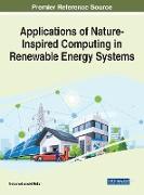 Applications of Nature-Inspired Computing in Renewable Energy Systems