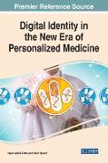 Digital Identity in the New Era of Personalized Medicine