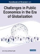 Handbook of Research on Challenges in Public Economics in the Era of Globalization