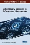 Cybersecurity Measures for E-Government Frameworks