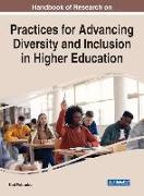 Handbook of Research on Practices for Advancing Diversity and Inclusion in Higher Education