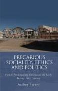 Precarious Sociality, Ethics and Politics