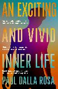 An Exciting and Vivid Inner Life