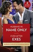 Husband In Name Only / Ever After Exes