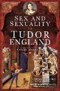 Sex and Sexuality in Tudor England