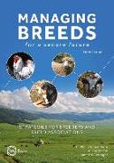 Managing Breeds for a Secure Future 3rd Edition: Strategies for Breeders and Breed Associations