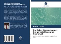 Die Cyber-Dimension der Bürgerbeteiligung im Ghanaweb