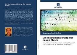 Die Instrumentierung der neuen Musik