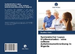 Systemischer Lupus Erythematodes - eine seltene Autoimmunerkrankung in Nigeria