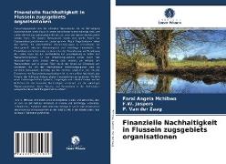Finanzielle Nachhaltigkeit in Flussein zugsgebiets organisationen