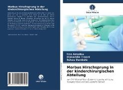 Morbus Hirschsprung in der kinderchirurgischen Abteilung